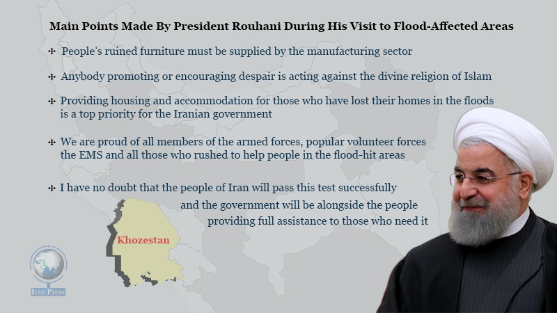 Iranpress: Infographic: Main Points Made By President Rouhani During Visit to Flood-Affected Areas of Khuzestan Province